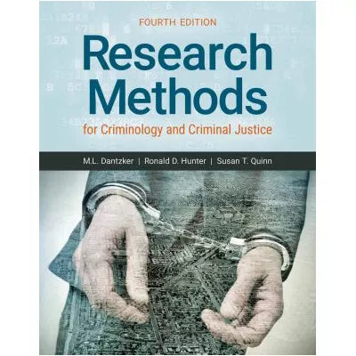 Research Methods for Criminology &amp; Criminal Justice