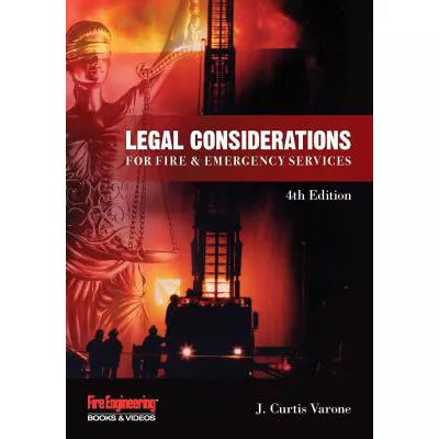 Legal Considerations for Fire &amp; Emergency Services